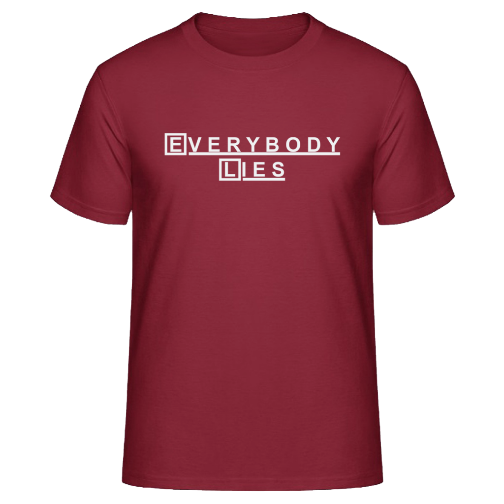 Everybody Lies T-shirt - Tee.lk